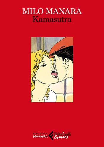 Kamasutra - Milo Manara - Libro Feltrinelli 2022, Feltrinelli Comics. Biblioteca Manara | Libraccio.it