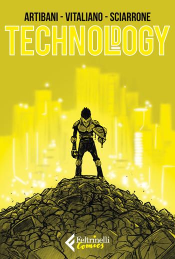 Technoldogy - Francesco Artibani, Fausto Vitaliano, Francesco Artibani - Libro Feltrinelli 2023, Feltrinelli Comics | Libraccio.it
