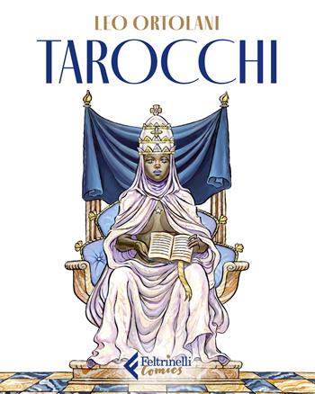 Tarocchi. Ediz. a colori. Con 80 carte gioco - Leo Ortolani - Libro Feltrinelli 2023, Feltrinelli Comics | Libraccio.it