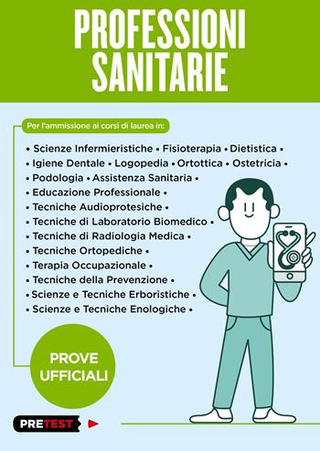 Professioni sanitarie. Prove ufficiali  - Libro Feltrinelli 2018, Pretest | Libraccio.it