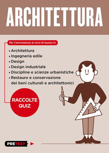 Architettura. Raccolte quiz  - Libro Feltrinelli 2018, Pretest | Libraccio.it