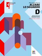 Alzare lo sguardo. Promessi sposi. Per le Scuole superiori. Con e-book. Con espansione online