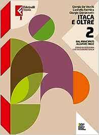 Itaca ed oltre. Con Atlante geostorico. Con e-book. Con espansione online. Vol. 2 - Giorgio De Vecchi, Giorgio Giovannetti, Carmelo Formica - Libro Feltrinelli 2022, Feltrinelli Scuola | Libraccio.it