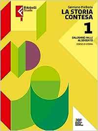 La storia contesa. Con Temi. Per le Scuole superiori. Vol. 1 - Germano Maifreda - Libro Feltrinelli 2022, Feltrinelli Scuola | Libraccio.it