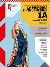 La memoria e l'invenzione. Con A scuola di scrittura, Antologia della Divina Commedia. Con e-book. Con espansione online. Vol. 1A-!b: Dalle origini al Medioevo-Dall'Umanesimo al Cinquecento