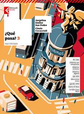 ¿Qué pasa? Con Esame di Stato. Per la Scuola media. Con e-book. Con espansione online. Vol. 3