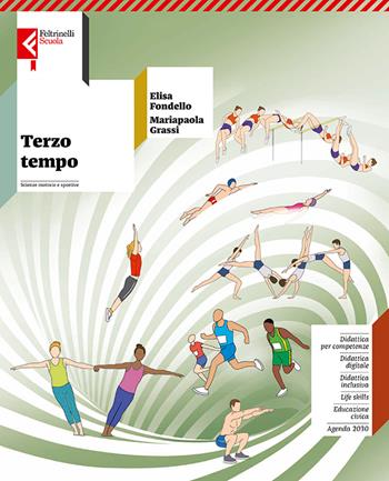 Terzo tempo. Con Teoria. - Mariapaola Grassi, Elisa Fondello - Libro Feltrinelli 2023, Feltrinelli Scuola | Libraccio.it
