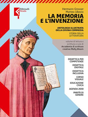 La memoria e l'invenzione. Antologia della Divina Commedia. Con e-book. Con espansione online - Hermann Grosser, Matteo Ubezio - Libro Feltrinelli 2023, Feltrinelli Scuola | Libraccio.it