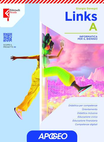 Links. Per le Scuole superiori. Vol. A-B - Devegni Giorgio - Libro Feltrinelli 2025 | Libraccio.it