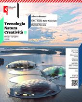 Tecnologia, natura, creatività. Con Tavole. Per la Scuola media. Con e-book. Con espansione online. Vol. B: Disegno e Progetto