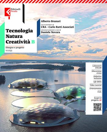 Tecnologia, natura, creatività. Con Tavole. Per la Scuola media. Vol. B: Disegno e Progetto - Alberto Brunari, Daniele Novara, Carlo Ratti - Libro Feltrinelli 2025 | Libraccio.it