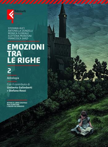 Emozioni tra le righe. Con Storia letteratura. Per la Scuola media. Vol. 2 - Francesca Sarzi, Umberto Galimberti, Monica Floreale - Libro Feltrinelli 2026 | Libraccio.it