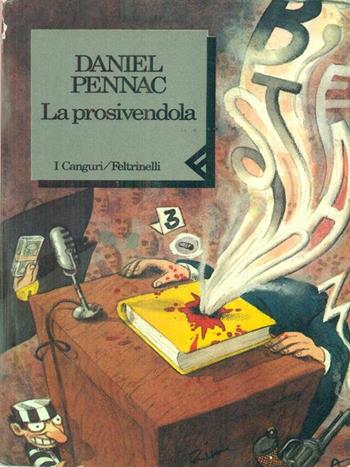 La prosivendola - Daniel Pennac - Libro Feltrinelli 1991, I canguri | Libraccio.it