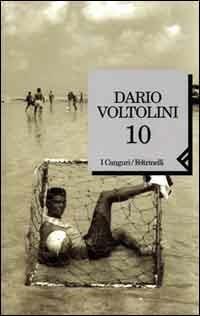 10 - Dario Voltolini - Libro Feltrinelli 2001, I canguri | Libraccio.it