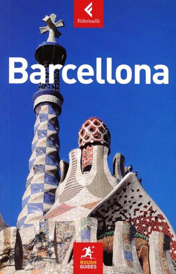 Barcellona - Jules Brown - Libro Feltrinelli 2012, Rough Guides | Libraccio.it