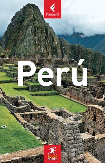 Perù - Dilwyn Jenkins - Libro Feltrinelli 2013, Rough Guides | Libraccio.it