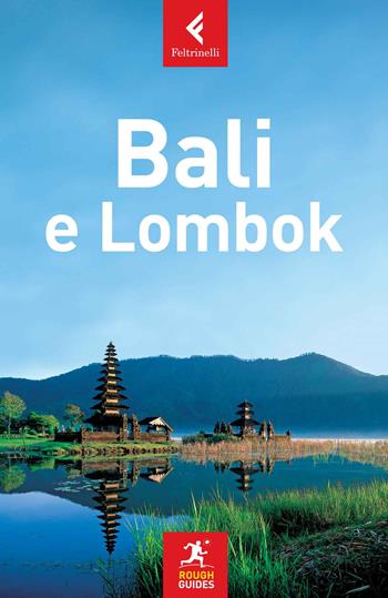 Bali & Lombok - Lesley Reader, Lucy Ridout - Libro Feltrinelli 2015, Rough Guides | Libraccio.it