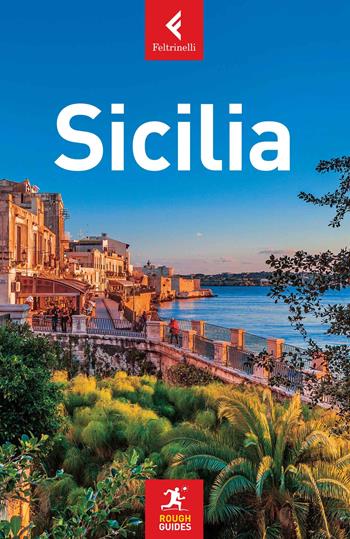 Sicilia - Ros Belford - Libro Feltrinelli 2015, Rough Guides | Libraccio.it