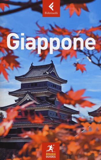 Giappone  - Libro Feltrinelli 2015, Rough Guides | Libraccio.it