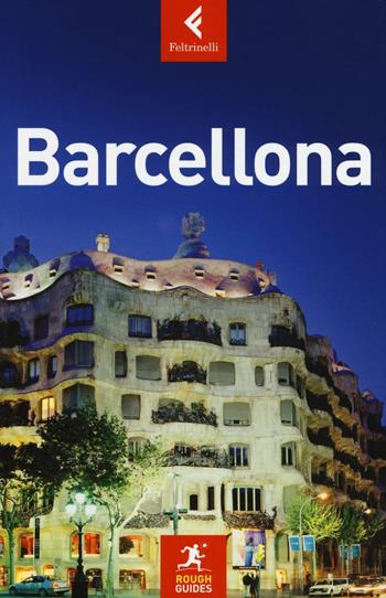 Barcellona - Steve Tallantyre, Greg Ward - Libro Feltrinelli 2016, Rough Guides | Libraccio.it