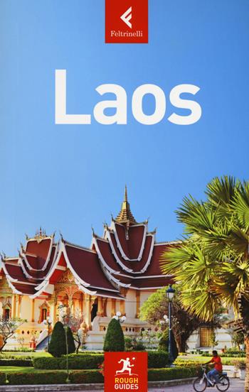 Laos - Shafik Meghji, Sarah Reid - Libro Feltrinelli 2018, Rough Guides | Libraccio.it