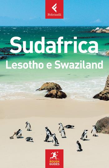 Sudafrica, Lesotho e Swaziland  - Libro Feltrinelli 2018, Rough Guides | Libraccio.it