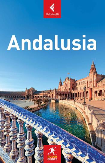 Andalusia - Geoff Garvey, Mark Ellingham - Libro Feltrinelli 2018, Rough Guides | Libraccio.it