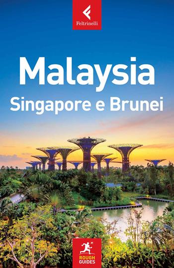 Malaysia, Singapore e Brunei - Charles Young, Marco Ferrarese, Simon Willmore - Libro Feltrinelli 2018, Rough Guides | Libraccio.it