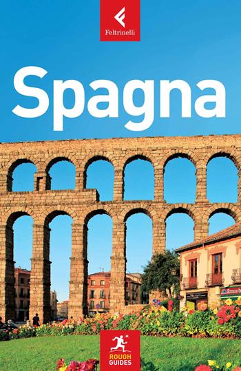 Spagna  - Libro Feltrinelli 2018, Rough Guides | Libraccio.it