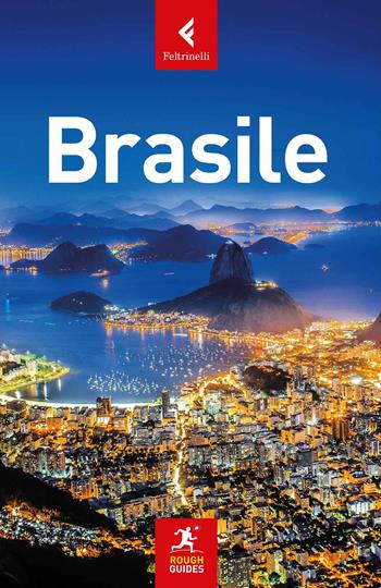 Brasile - Chris Wallace, Madelaine Triebe, Stephen Keeling - Libro Feltrinelli 2019, Rough Guides | Libraccio.it