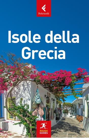 Isole della Grecia - Rebecca Hall, Martin Zatko, John Malathronas - Libro Feltrinelli 2019, Rough Guides | Libraccio.it