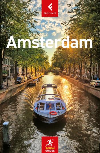Amsterdam - Vicky Hampton, Phil Lee, Emma Thomson - Libro Feltrinelli 2019, Rough Guides | Libraccio.it