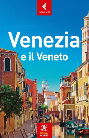 Venezia e il Veneto - Jonathan Buckley - Libro Feltrinelli 2019, Rough Guides | Libraccio.it