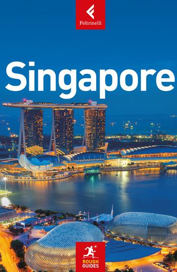 Singapore - Richard Lim - Libro Feltrinelli 2020, Rough Guides | Libraccio.it