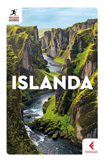 Islanda - David Leffman, James Proctor, Daniel Stables - Libro Feltrinelli 2023, Rough Guides | Libraccio.it