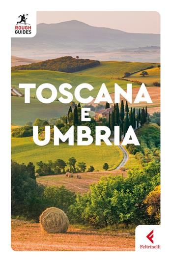 Toscana e Umbria - Tim Jepson, Jonathan Buckley, Mark Ellingham - Libro Feltrinelli 2023, Rough Guides | Libraccio.it