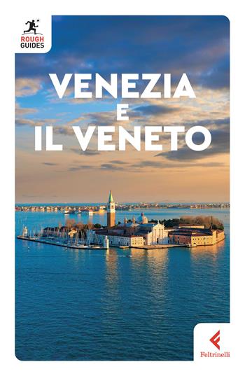 Venezia e il Veneto - Jonathan Buckley - Libro Feltrinelli 2023, Rough Guides | Libraccio.it
