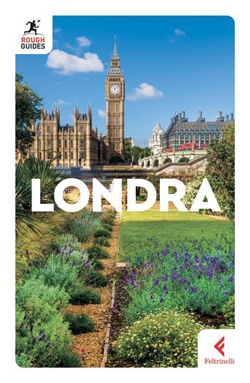 Londra - Samantha Cook, Matt Norman, Henry Fry - Libro Feltrinelli 2023, Rough Guides | Libraccio.it
