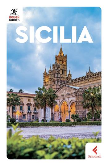 Sicilia - Ros Belford - Libro Feltrinelli 2023, Rough Guides | Libraccio.it
