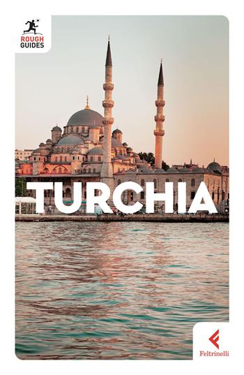 Turchia - Marc Dubin, Terry Richardson - Libro Feltrinelli 2023, Rough Guides | Libraccio.it
