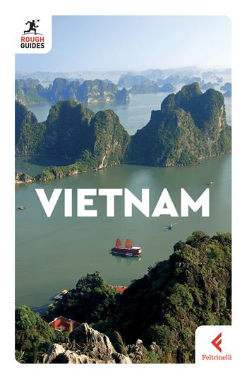 Vietnam - Ron Emmons, Martin Zatko, Rachel Mills - Libro Feltrinelli 2024, Rough Guides | Libraccio.it