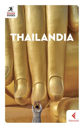 Thailandia - Thomas Bird, Paul Gray - Libro Feltrinelli 2024, Rough Guides | Libraccio.it
