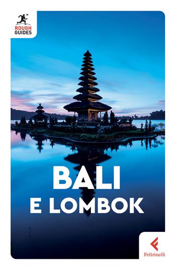 Bali e Lombok - Linda Hoffman, Lesley Reader, Lucy Ridout - Libro Feltrinelli 2024, Rough Guides | Libraccio.it
