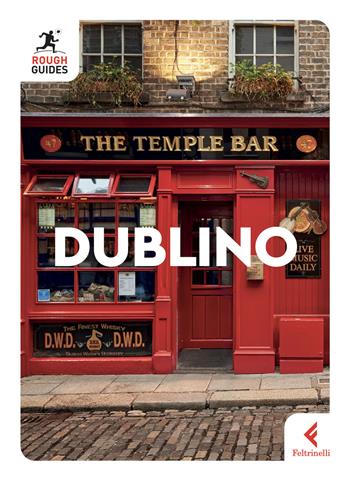 Dublino - Philippa Mackenzie - Libro Feltrinelli 2024, Rough Guides mini | Libraccio.it