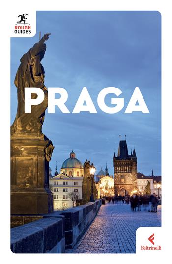 Praga - Marc Di Duca - Libro Feltrinelli 2024, Rough Guides | Libraccio.it