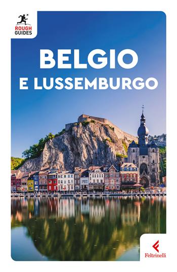 Belgio e Lussemburgo - Phil Lee, Phil Lee - Libro Feltrinelli 2025, Rough Guides | Libraccio.it
