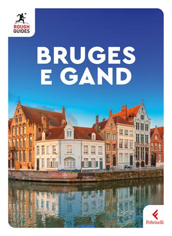 Bruges e Gand - Phil Lee - Libro Feltrinelli 2025, Rough Guides mini | Libraccio.it