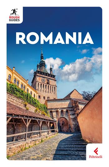Romania - Norm Longley - Libro Feltrinelli 2025, Rough Guides | Libraccio.it