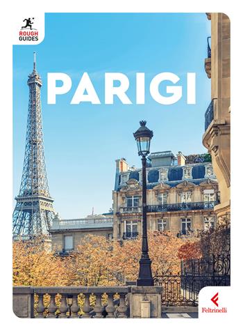 Parigi - Daniel Stables - Libro Feltrinelli 2025, Rough Guides mini | Libraccio.it