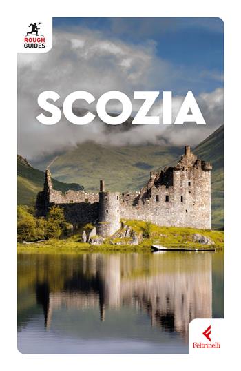 Scozia - Norm Longley - Libro Feltrinelli 2026, Rough Guides | Libraccio.it